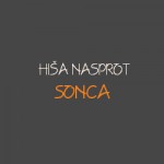 Hiša nasprot sonca